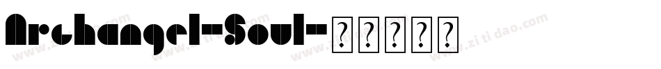 Archangel-Soul字体转换