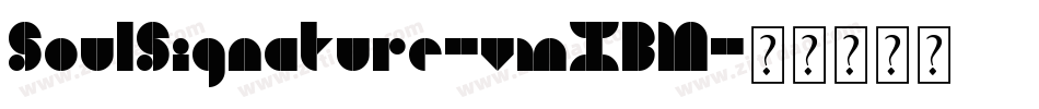 SoulSignature-vmXBM字体转换