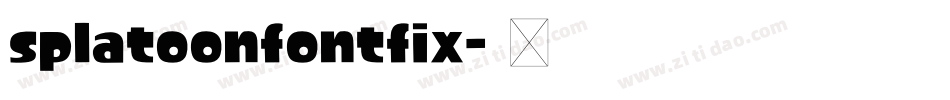 splatoonfontfix字体转换