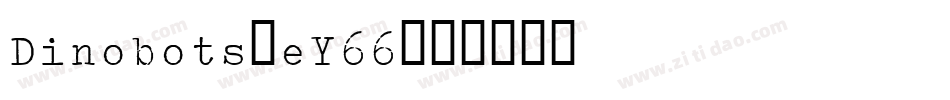 Dinobots-eY66字体转换