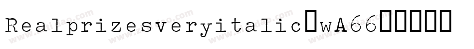 Realprizesveryitalic-wA66字体转换
