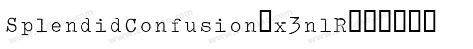 SplendidConfusion-x3n1R字体转换