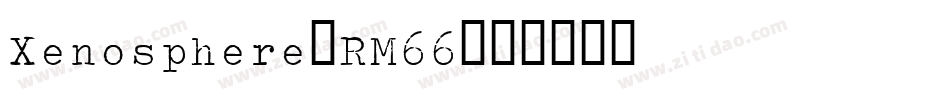Xenosphere-RM66字体转换