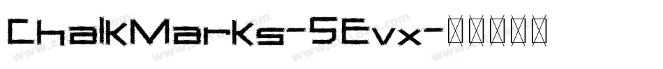 ChalkMarks-5Evx字体转换
