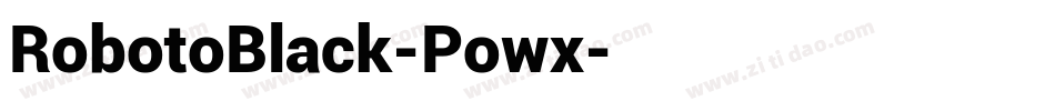 RobotoBlack-Powx字体转换