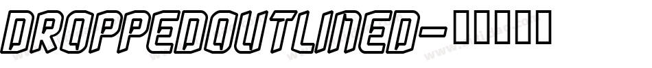 DroppedOutlined字体转换