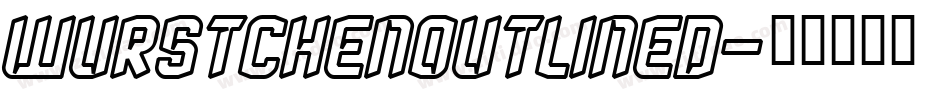 WurstchenOutlined字体转换