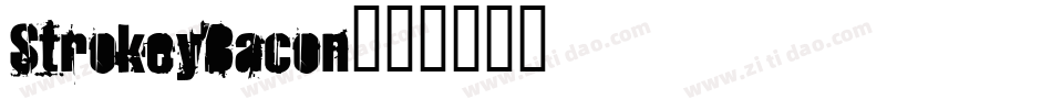 StrokeyBacon字体转换