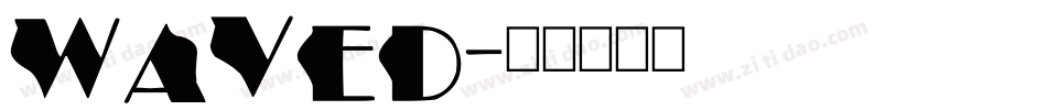 WAVED字体转换