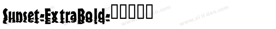 Sunset-ExtraBold字体转换