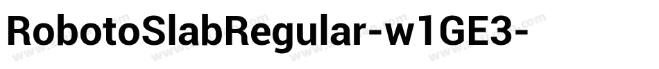 RobotoSlabRegular-w1GE3字体转换