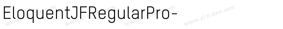 EloquentJFRegularPro字体转换 EloquentJFRegularPro字体转换