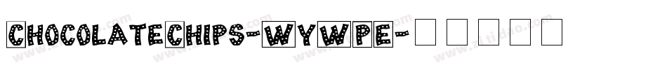 ChocolateChips-WyWPE字体转换
