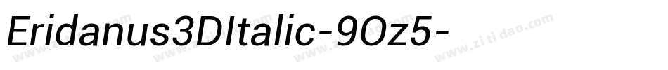 Eridanus3DItalic-9Oz5字体转换