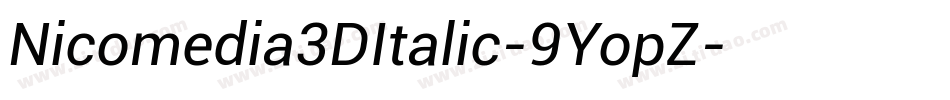 Nicomedia3DItalic-9YopZ字体转换
