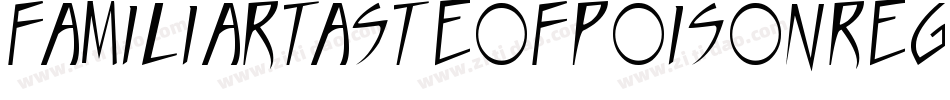 FamiliarTasteOfPoisonReg-4BB66字体转换