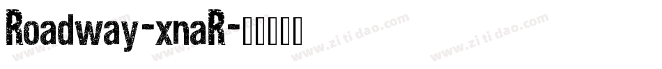 Roadway-xnaR字体转换
