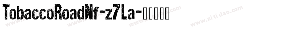 TobaccoRoadNf-z7La字体转换