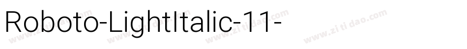 Roboto-LightItalic-11字体转换