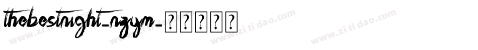 TheBestNight-nZyM字体转换