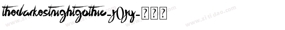 TheDarkestNightGothic-j0Jy字体转换