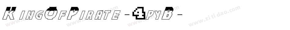 KingOfPirate-4pyB字体转换 KingOfPirate-4pyB字体转换