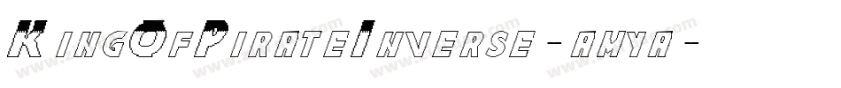 KingOfPirateInverse-amya字体转换