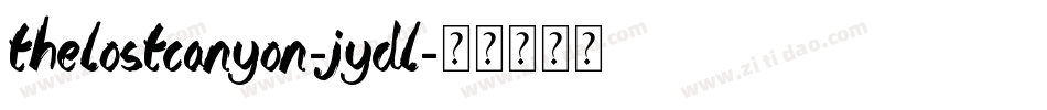 TheLostCanyon-jyDl字体转换 TheLostCanyon-jyDl字体转换