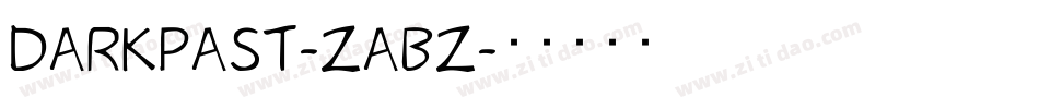 DarkPast-ZaBz字体转换