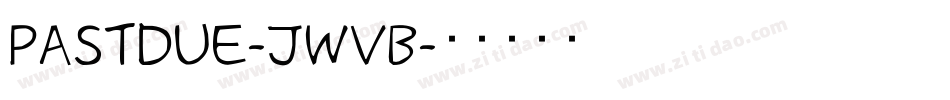 Pastdue-JwVB字体转换