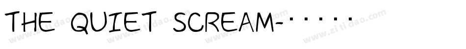 the_quiet_scream字体转换