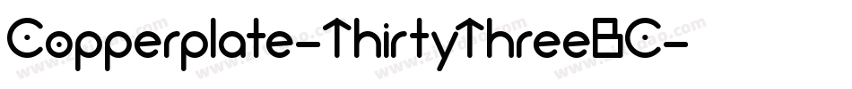 Copperplate-ThirtyThreeBC字体转换