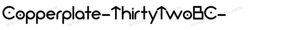 Copperplate-ThirtyTwoBC字体转换