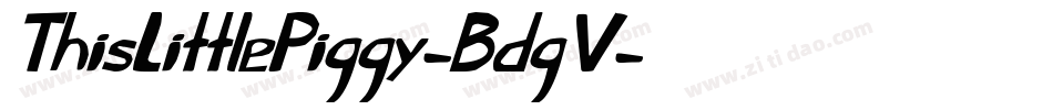ThisLittlePiggy-BdgV字体转换
