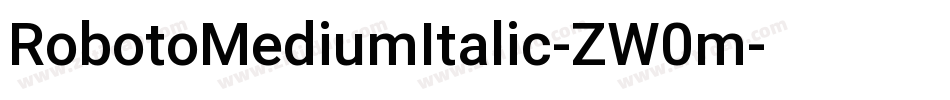 RobotoMediumItalic-ZW0m字体转换