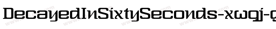 DecayedInSixtySeconds-xw9j字体转换