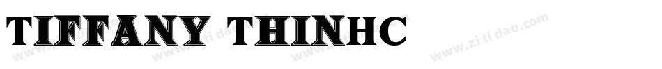 Tiffany-ThinHC字体转换