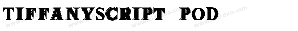 TiffanyScript-4pOD字体转换