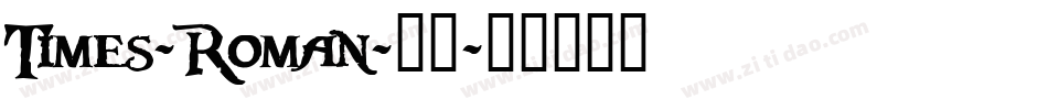 Times-Roman-常规字体转换