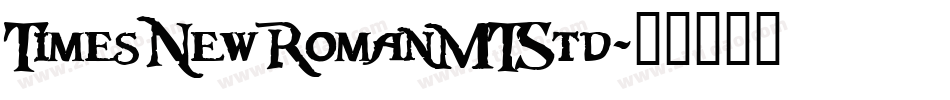 TimesNewRomanMTStd字体转换