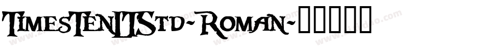 TimesTenLTStd-Roman字体转换
