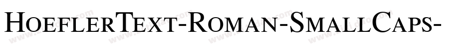 HoeflerText-Roman-SmallCaps字体转换