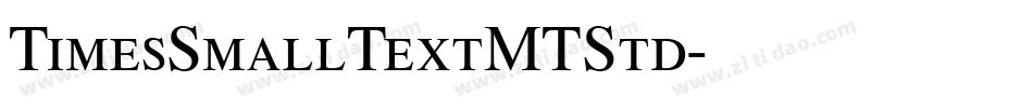TimesSmallTextMTStd字体转换