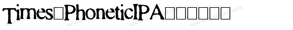 Times-PhoneticIPA字体转换