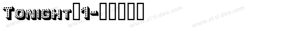 Tonight_1字体转换