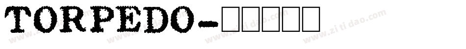 TORPEDO字体转换