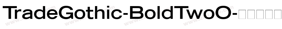 TradeGothic-BoldTwoO字体转换