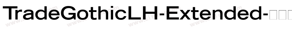 TradeGothicLH-Extended字体转换