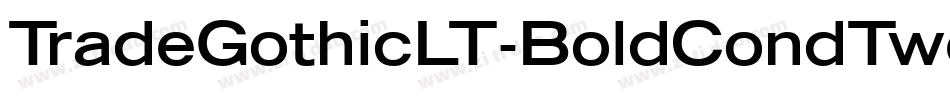 TradeGothicLT-BoldCondTwenty字体转换