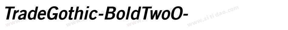 TradeGothic-BoldTwoO字体转换